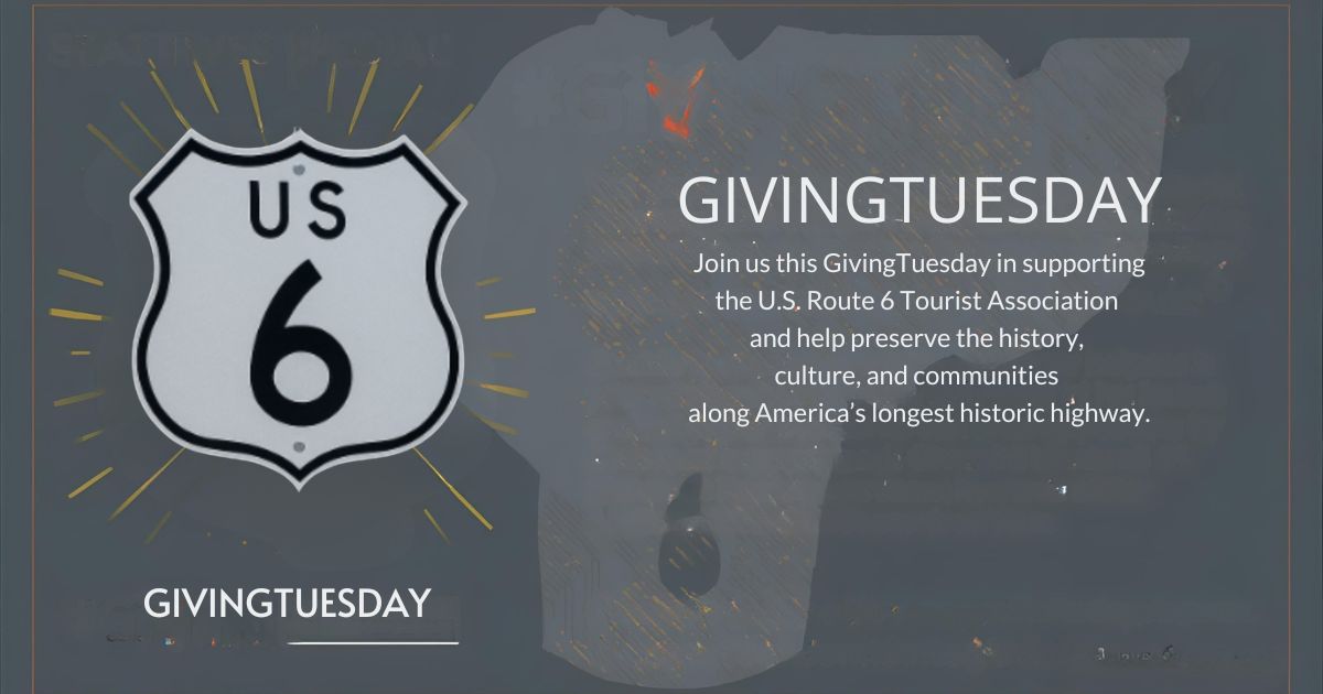 GivingTuesday-themed graphic featuring the Route 6 shield and a call to support the U.S. Route 6 Tourist Association with a link to donate via PayPal.